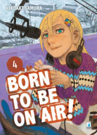 Born to be on air!. Vol. 4 Hiroaki Samura