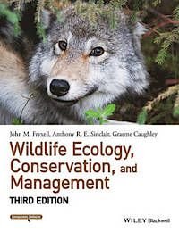 Wildlife Ecology, Conservation, and Management, 3rd Edition, ISBN: 9781118291078