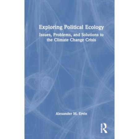 Exploring Political Ecology (häftad, eng)