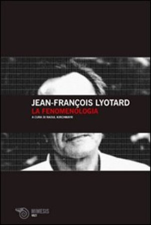 La fenomenologia Jean-François Lyotard