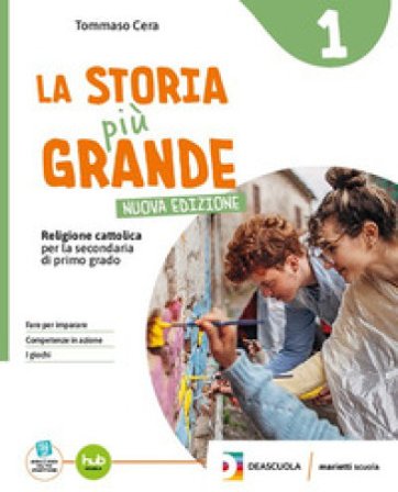 La storia più grande. Con Arte e religione in Italia. Per la Scuola media. Con e-book. Con espansione online Tommaso Cera