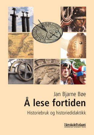 Å lese fortiden - Bok av Jan Bjarne Bøe - Paperback