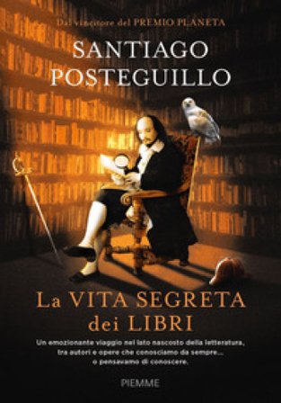 La vita segreta dei libri Santiago Posteguillo