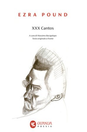 XXX cantos. Testo inglese a fronte Ezra Pound