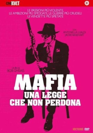 Mafia - Una Legge Che Non Perdona