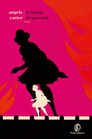 La bottega dei giocattoli Angela Carter