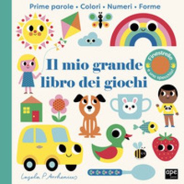 Il mio grande libro dei giochi. Ediz. illustrata Ingela P. Arrhenius