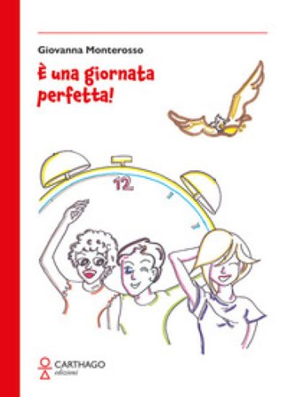 È una giornata perfetta! Giovanna Monterosso