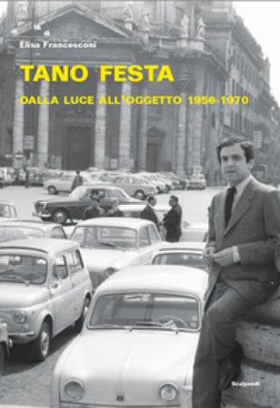 Tano Festa. Dalla luce all'oggetto 1956-1970 Elisa Francesconi