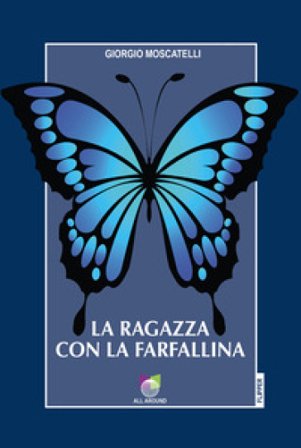 La ragazza con la farfallina Giorgio Moscatelli