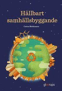 Hållbart samhällsbyggande grundbok, ISBN: 9789151102511