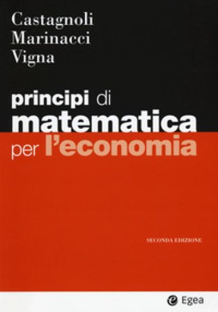Principi di matematica per economia Erio Castagnoli