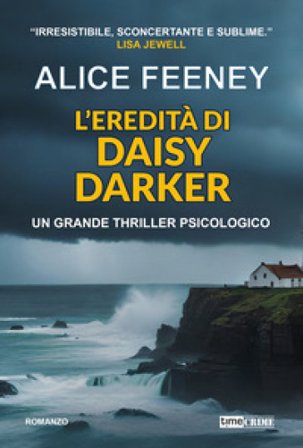 L'eredità di Daisy Darker Alice Feeney