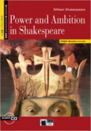 Power and ambition in Shakespeare. Per le Scuole superiori. Con File audio scaricabile on line J. E. Cammack