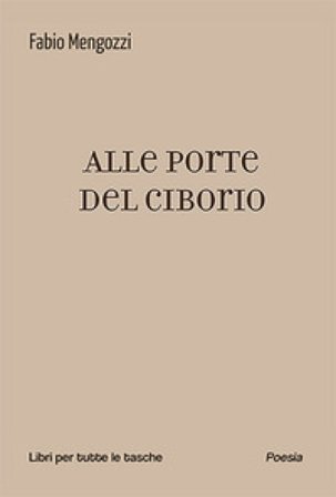 Alle porte del ciborio Mengozzi Fabio