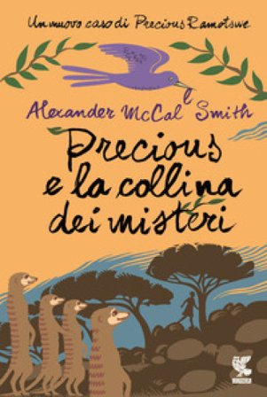 Precious e la collina dei misteri Alexander McCall Smith