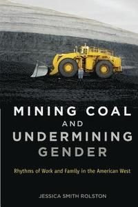 Mining Coal and Undermining Gender