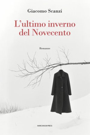 L'ultimo inverno del novecento Giacomo Scanzi