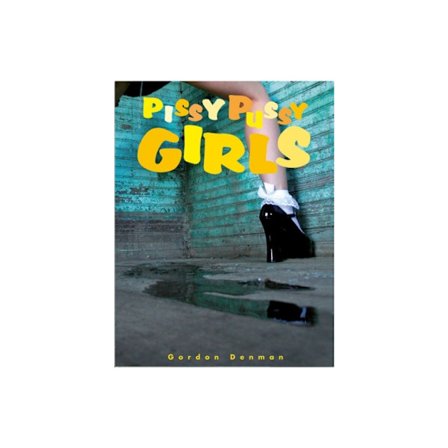 Pissy Pussy Girls (inbunden, fre)