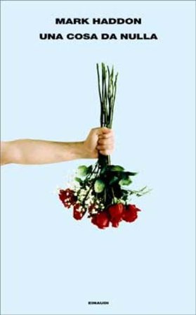 Una cosa da nulla Mark Haddon