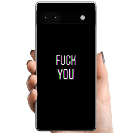 Kompatibelt Mobilskal till Google Google Pixel 6a FUCK YOU *