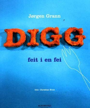 Digg - Bok av Jørgen Gran - Hardback