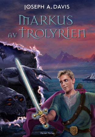 Markus av Trolyrien - Bok av Joseph A. Davis - Pocket
