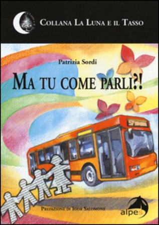 Ma tu come parli?! Patrizia Sordi