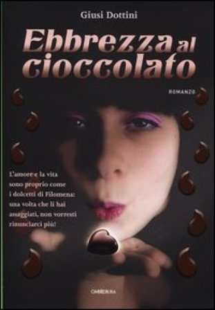 Ebbrezza al cioccolato Giusi Dottini