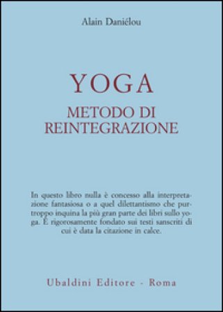 Yoga, metodo di reintegrazione Alain Daniélou