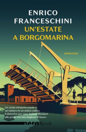 Un'estate a Borgomarina Enrico Franceschini