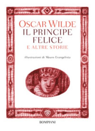Il principe felice e altre storie Oscar Wilde