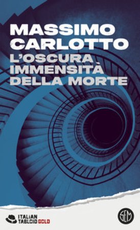 L'oscura immensità della morte Massimo Carlotto