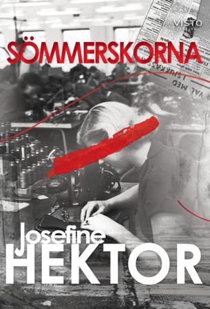 Sömmerskorna - Bok av Josefine Hektor - Danskt band