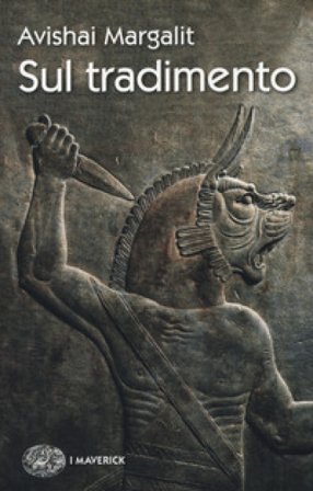 Sul tradimento Avishai Margalit