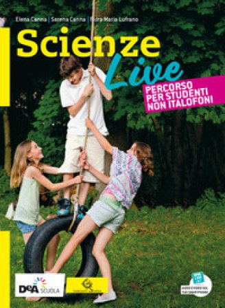 Scienze live. Percorso per studenti non italofoni. Ediz. curricolare. Per la Scuola media. Con e-book. Con espansione online Luigi Leopardi