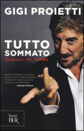 Tutto sommato qualcosa mi ricordo Gigi Proietti