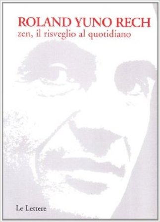 Zen, il risveglio del quotidiano Roland Rech