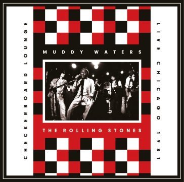 Live at the checkerboard lounge Rolling Stones