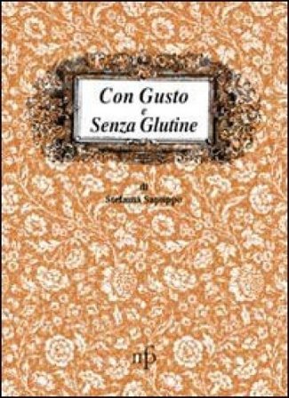 Con gusto e senza glutine Stefania Sapuppo