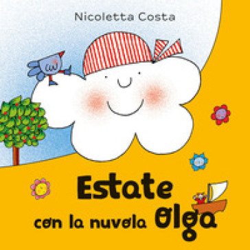 Estate con la nuvola Olga. Ediz. a colori Nicoletta Costa
