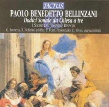 Bellinzani 12 sonate da chiesa a tre ENSEMBLE RESPIGHI
