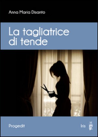 La tagliatrice di tende Anna Maria Disanto