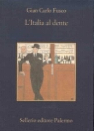 L'Italia al dente Gian Carlo Fusco