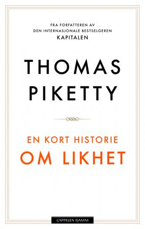 En kort historie om likhet - Bok av Thomas Piketty - Hardback