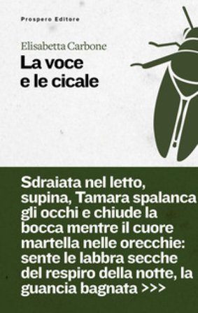 La voce e le cicale Elisabetta Carbone