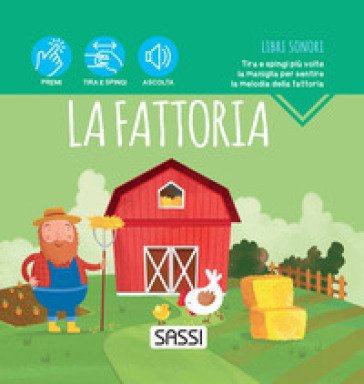 La fattoria. Libri sonori. Ediz. a colori Matteo Gaule