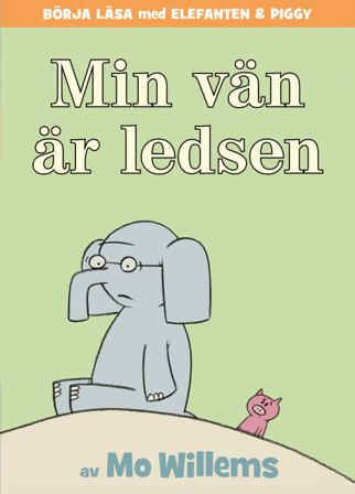 Min vän är ledsen - Bok av Mo Willems - Inbunden