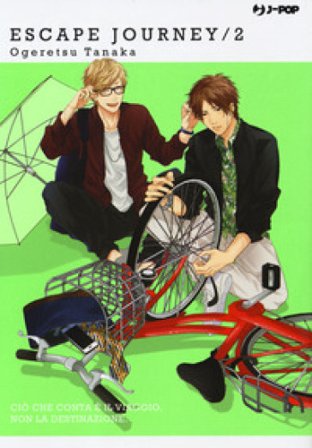 Escape journey. Vol. 2 Tanaka Ogeretsu