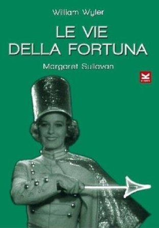 Vie Della Fortuna (Le)